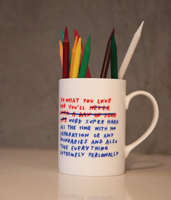 Third Drawer Down - Kitchen - Do What You Love Mug - Cecil and Gunn